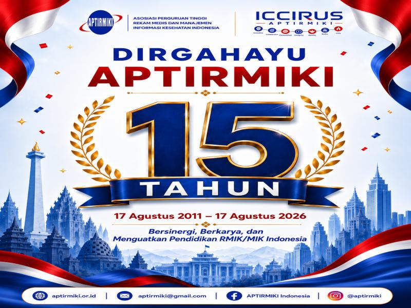 15 Tahun APTIRMIKI: Bersinergi, Berkarya, dan Menguatkan Pendidikan RMIK/MIK Indonesia